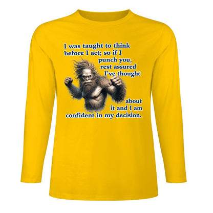 Bigfoot - Sasquatch "I was taught..",  Cotton Unisex Long Sleeve T-shirt