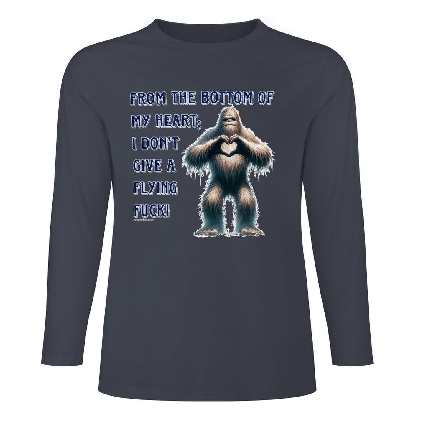 Bigfoot / Sasquatch, "From the bottom of my heart...", Cotton Unisex Long Sleeve T-shirt