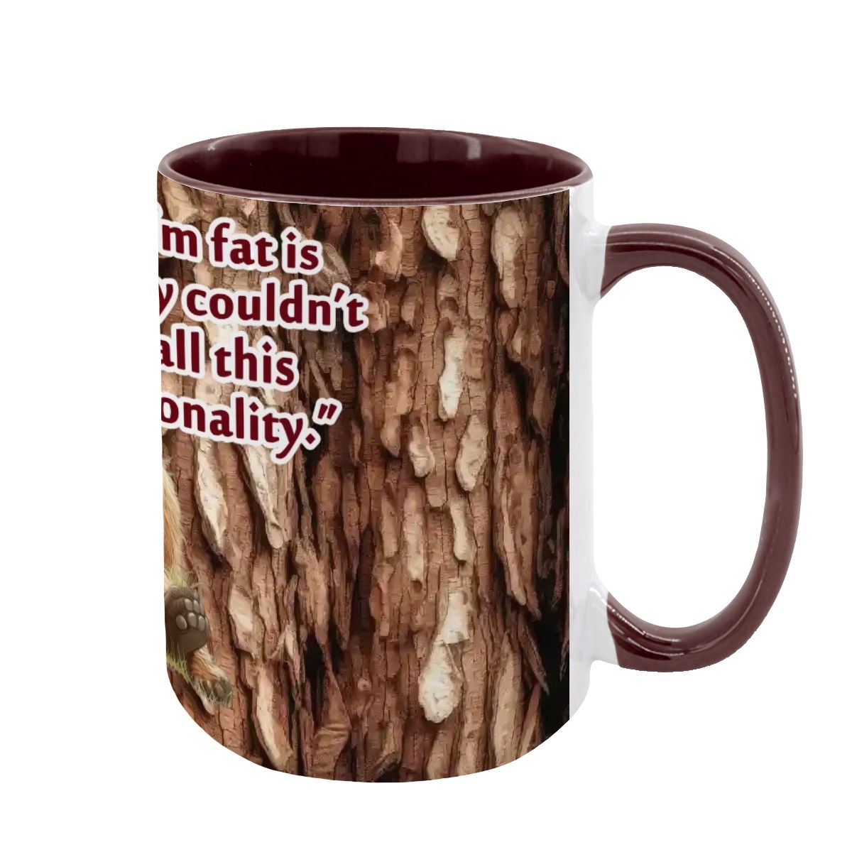 Sarcastic Sasquatch "The only reason..", Large 15 Ounce Colorful Mugs – Made In USA