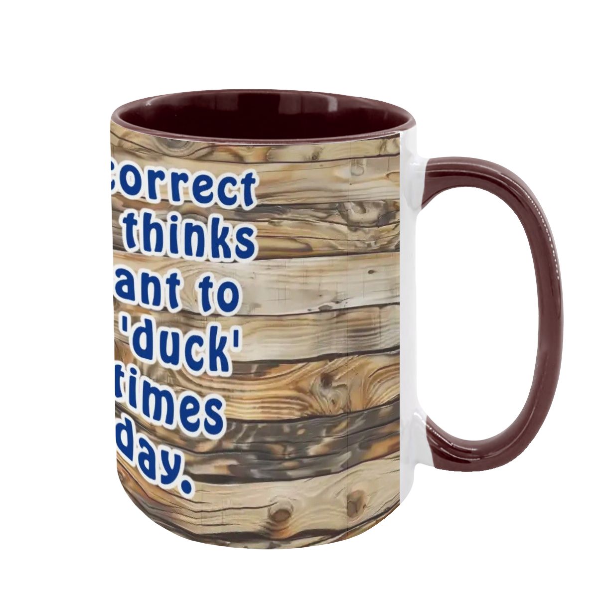 Sarcastic Sasquatch, "Autocorrect still..", Large 15 Ounce Colorful Mugs – Made In USA