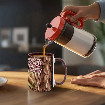 Sarcastic Sasquatch "The only reason..", Large 15 Ounce Colorful Mugs – Made In USA