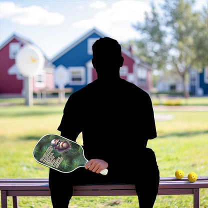 "No one plans a murder out loud" Bigfoot, Sasquatch Quote, Pickleball Paddle