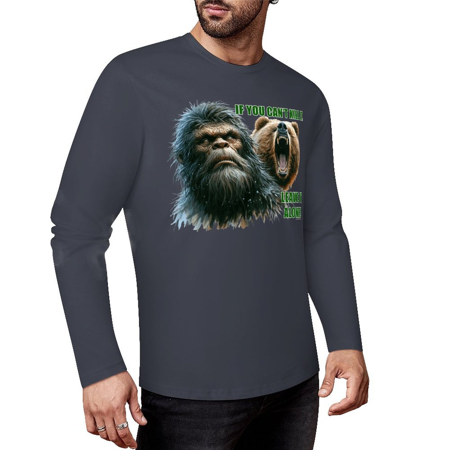 Bigfoot - Sasquatch "If you can't kill it",  Cotton Unisex Long Sleeve T-shirt