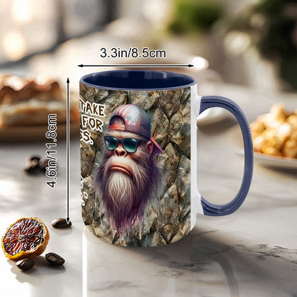 Sarcastic Sasquatch "Do not mistake..", Large 15 Ounce Colorful Mugs – Made In USA