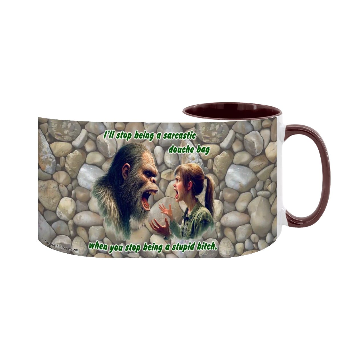 Sarcastic Sasquatch "I'll stop being..", Large 15 Ounce Colorful Mugs – Made In USA