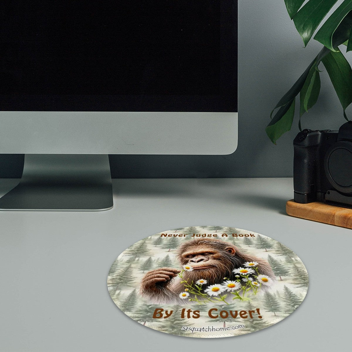 Bigfoot / Sasquatch "Never judge a book..", Round Mouse Pads - 3 Sizes