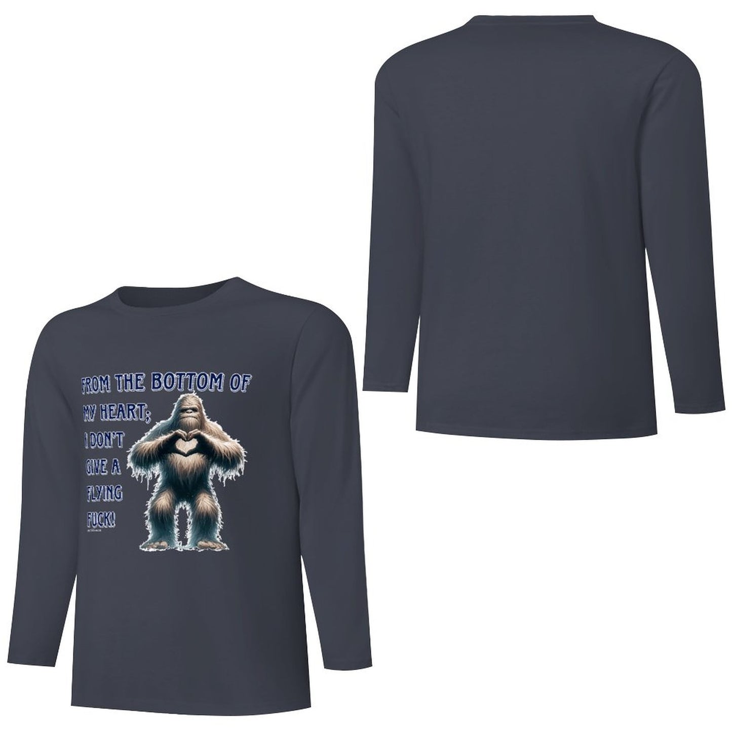 Bigfoot / Sasquatch, "From the bottom of my heart...", Cotton Unisex Long Sleeve T-shirt