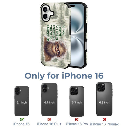 Bigfoot / Sasquatch "If you find me..", Microfiber iPhone 16 Cases