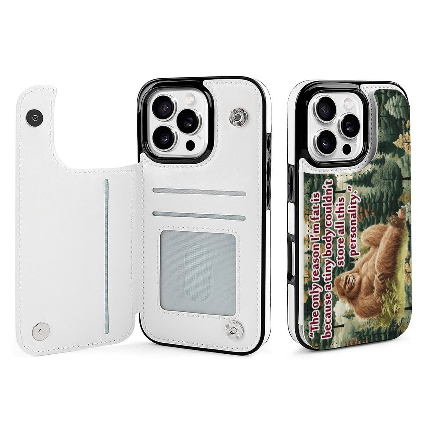 Bigfoot / Sasquatch "I'm only this fat..", iPhone 16 Faux Leather Wallet Case