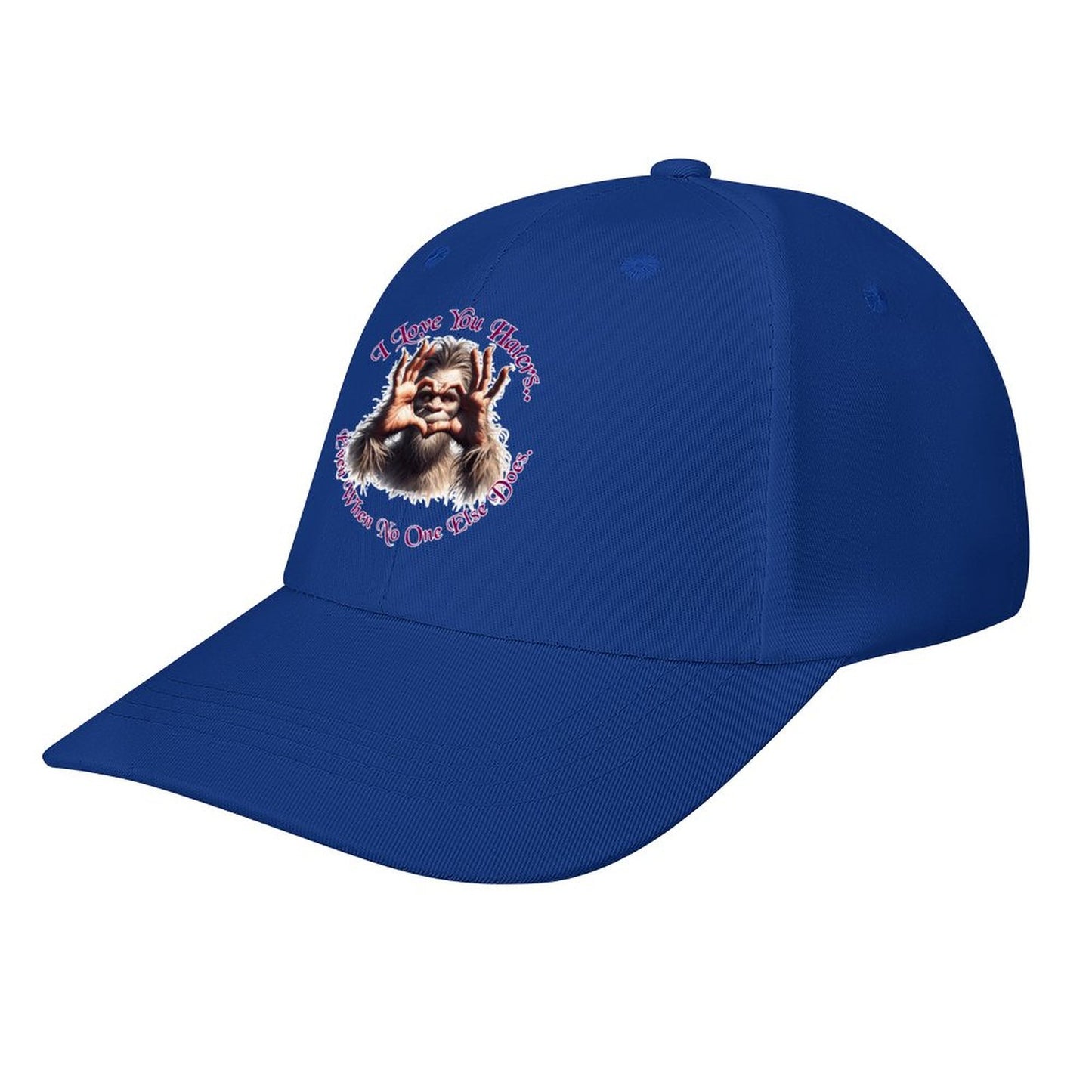 Bigfoot, Sasquatch “I love you..", Baseball Cap – 8 Colors