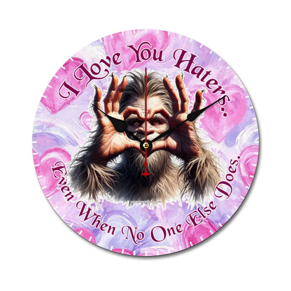 Bigfoot Sasquatch "I love you haters.." Wooden Wall Clock