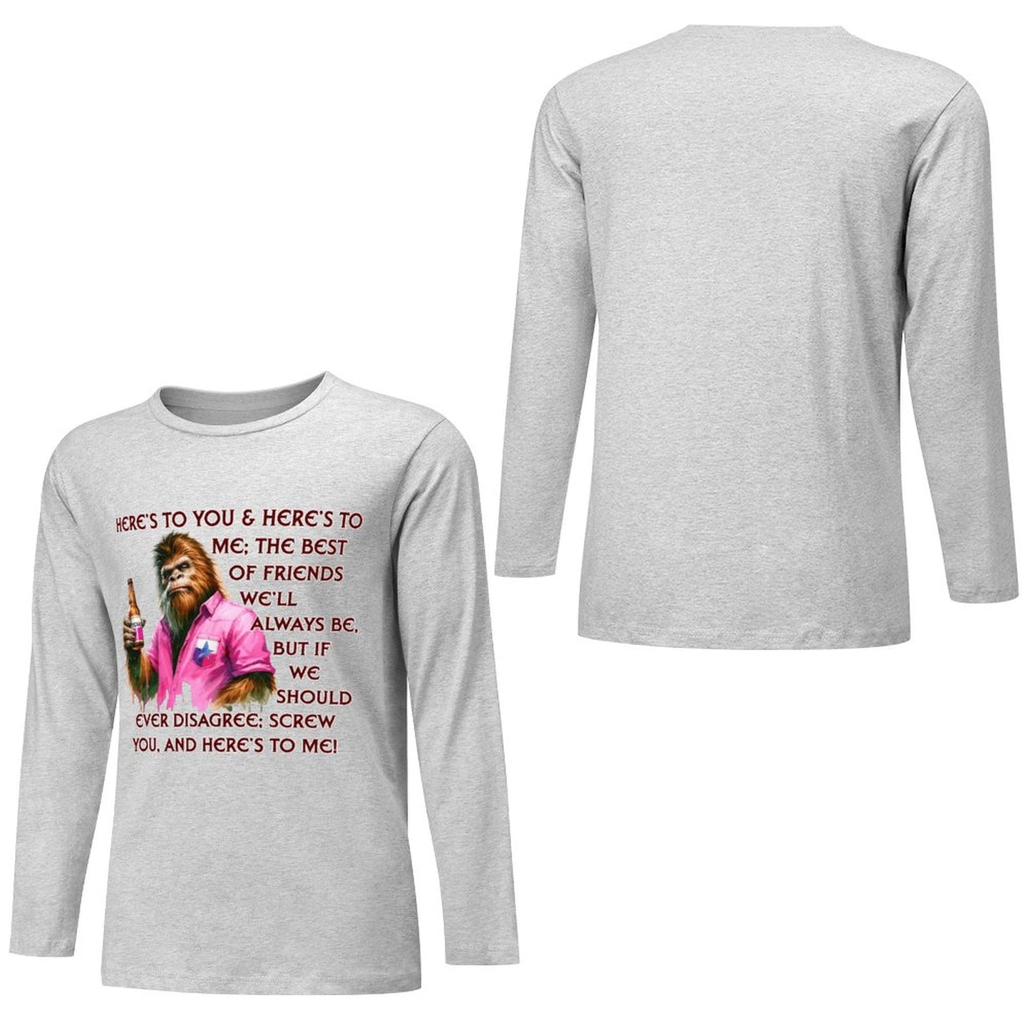Bigfoot - Sasquatch "Here's To You..",  Cotton Unisex Long Sleeve T-shirt