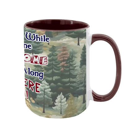 Sarcastic Sasquatch "Once in a while..", Large 15 Ounce Colorful Mugs – Made In USA