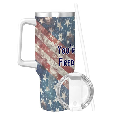 Donald Trump "You're Fired", Themed 40 oz Travel Coffee Mug with a Straw