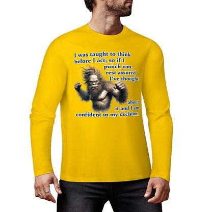 Bigfoot - Sasquatch "I was taught..",  Cotton Unisex Long Sleeve T-shirt