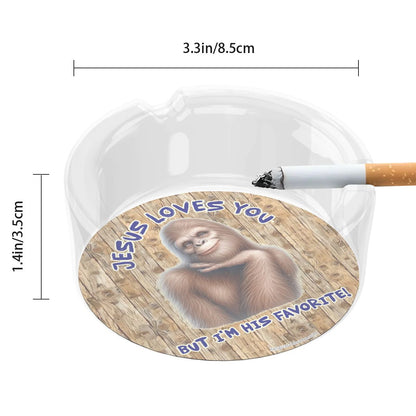 3 .3" Round, Lead Free Glass Ashtray - Bigfoot, Sasquatch, "Jesus loves you..."