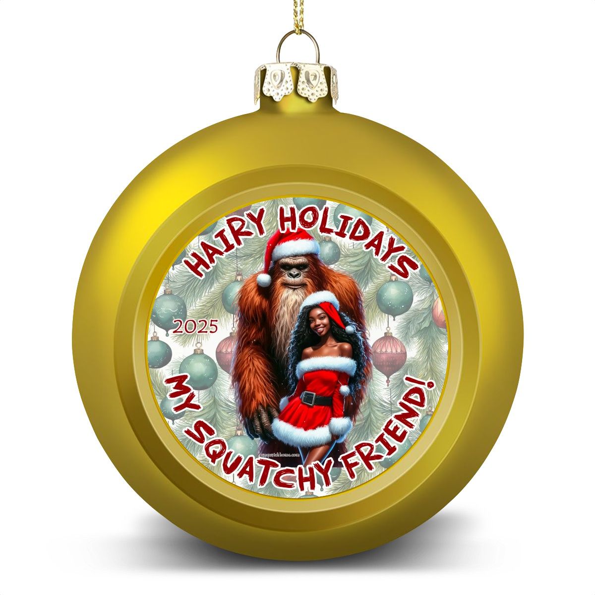 Sasquatch Santa & Sexy Gal Christmas Ball Ornaments