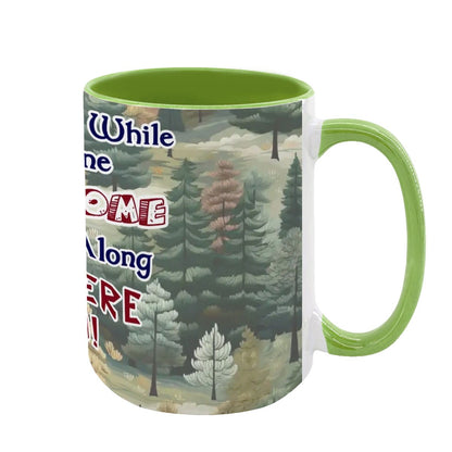 Sarcastic Sasquatch "Once in a while..", Large 15 Ounce Colorful Mugs – Made In USA
