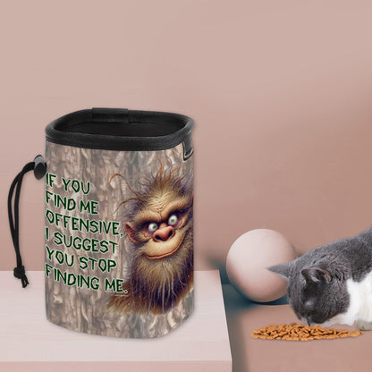 Bigfoot, Sasquatch, "If you find me offensive..." Pet Toy & Treat Pouch / Purse