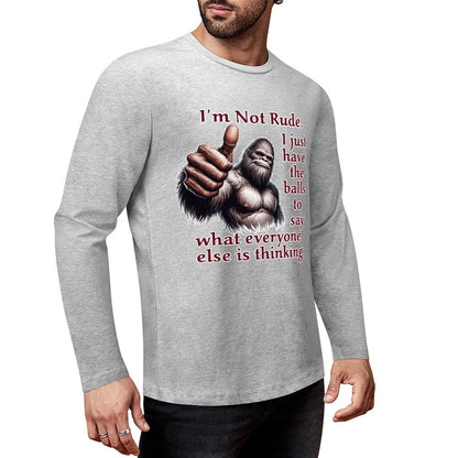 Bigfoot / Sasquatch "I'm Not Rude", Cotton Unisex Long Sleeve T-shirt