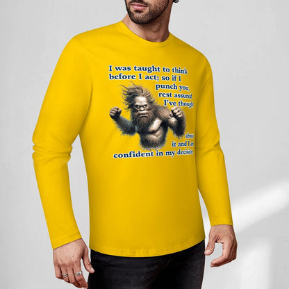 Bigfoot - Sasquatch "I was taught..",  Cotton Unisex Long Sleeve T-shirt