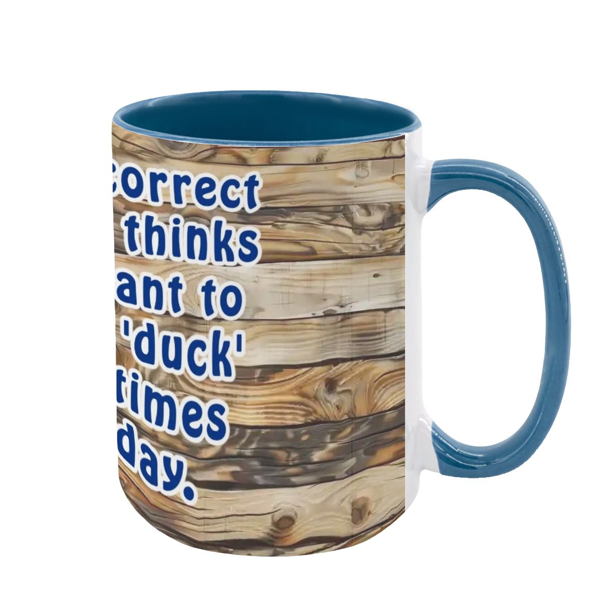 Sarcastic Sasquatch, "Autocorrect still..", Large 15 Ounce Colorful Mugs – Made In USA