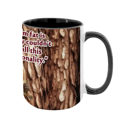 Sarcastic Sasquatch "The only reason..", Large 15 Ounce Colorful Mugs – Made In USA