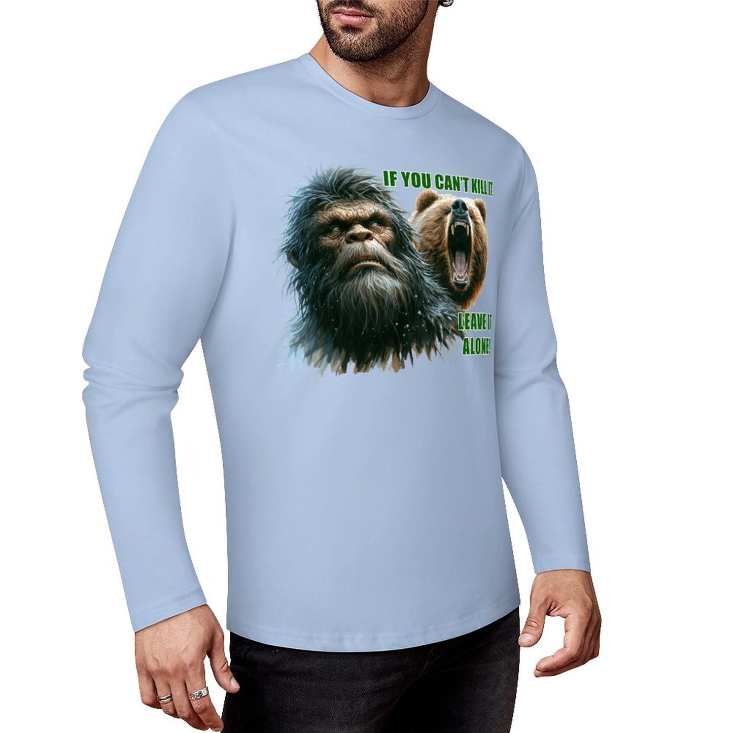 Bigfoot - Sasquatch "If you can't kill it",  Cotton Unisex Long Sleeve T-shirt