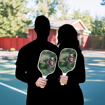 "No one plans a murder out loud" Bigfoot, Sasquatch Quote, Pickleball Paddle