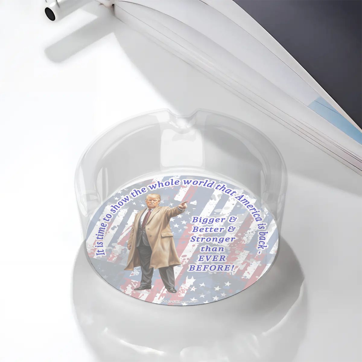 3 .3" Round, Lead Free Glass Ashtray - Donald Trump "It's time to let the world know.."
