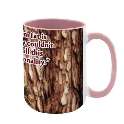 Sarcastic Sasquatch "The only reason..", Large 15 Ounce Colorful Mugs – Made In USA