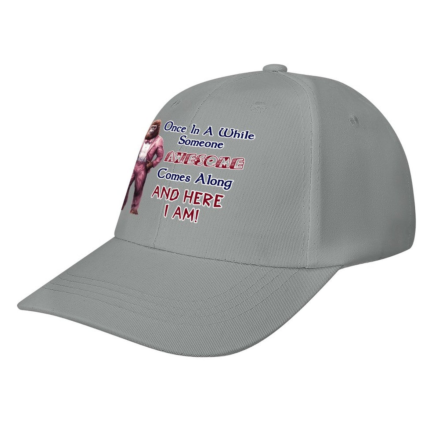 Bigfoot, Sasquatch, "Every once in a while..", Baseball Cap – 8 Colors