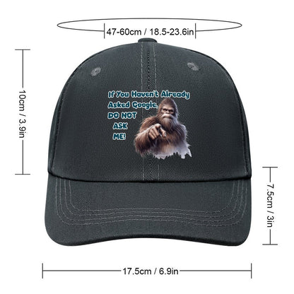 Bigfoot / Sasquatch “If you haven't..", Baseball Cap – 8 Colors