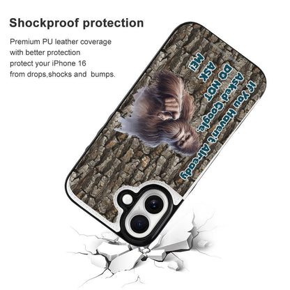 Sasquatch / Bigfoot "If you haven't already..", iPhone 16 Faux Leather Wallet Case