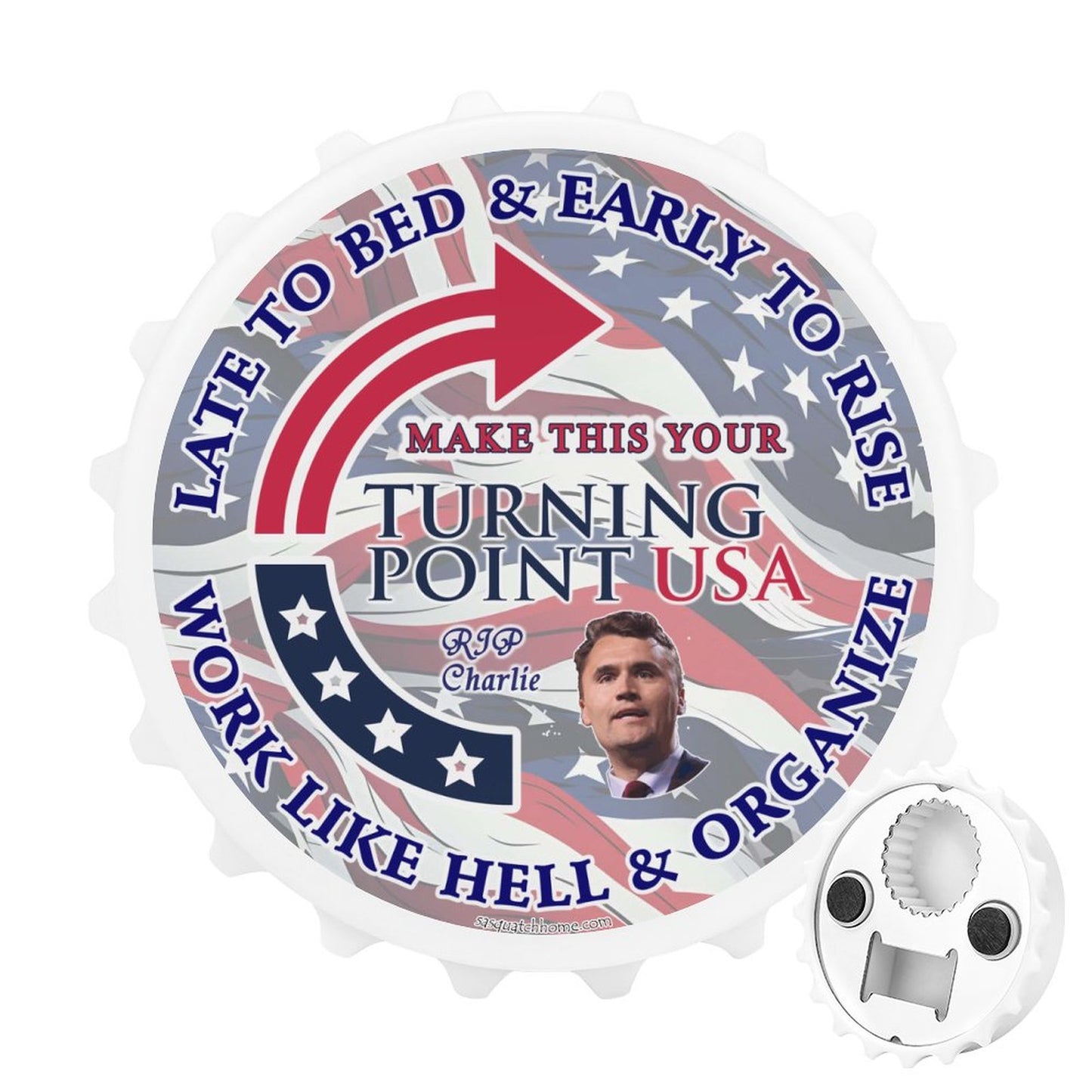 Charlie Kirk, Turning Point, Memorial, 3” Magnetic Can Opener / Coaster / Fridge Decor