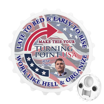 Charlie Kirk, Turning Point, Memorial, 3” Magnetic Can Opener / Coaster / Fridge Decor