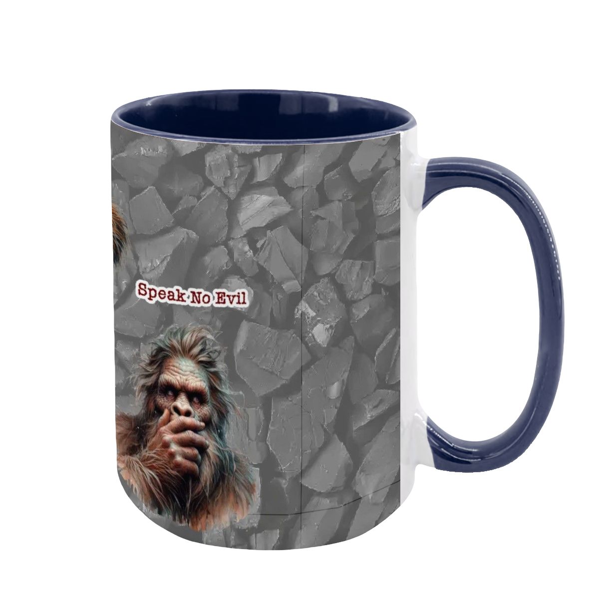 Sarcastic Sasquatch "See no evil..", Large 15 Ounce Colorful Mugs – Made In USA