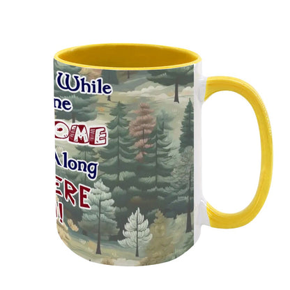 Sarcastic Sasquatch "Once in a while..", Large 15 Ounce Colorful Mugs – Made In USA