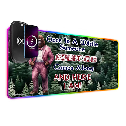 Bigfoot Sasquatch "Every once in..", Wireless Charging Gaming Mouse Pads / Mat With Lights - 2 Sizes
