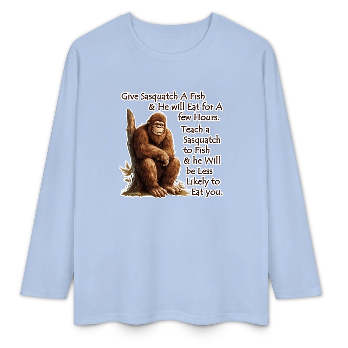Bigfoot - Sasquatch "Give Sasquatch A Fish..",  Cotton Unisex Long Sleeve T-shirt