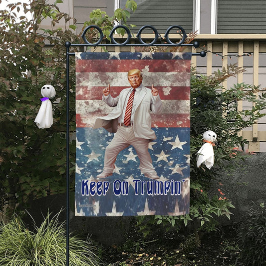 "Keep on Trumpin'", Donald Trump, Garden Flag 12"x18" (Made in USA)