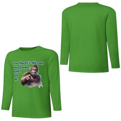 Bigfoot / Sasquatch, "If you haven't asked Google...", Cotton Unisex Long Sleeve T-shirt