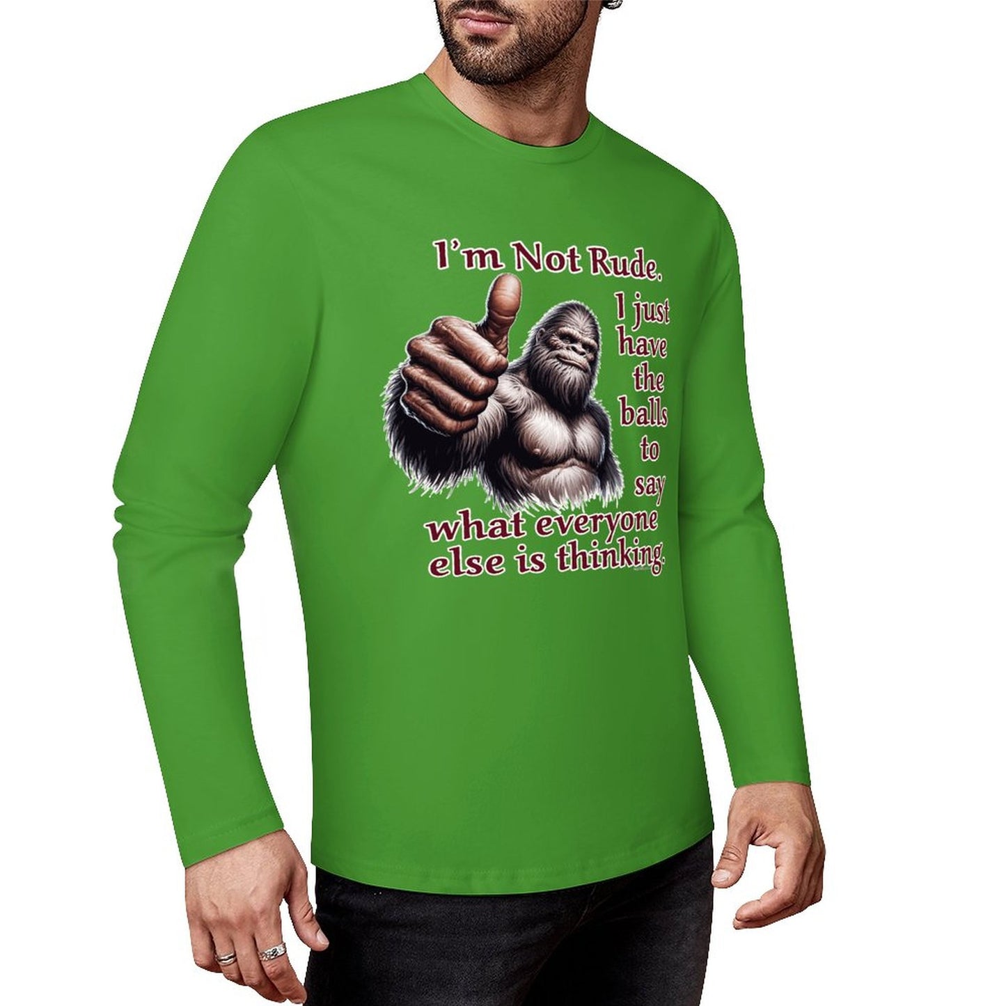 Bigfoot / Sasquatch "I'm Not Rude", Cotton Unisex Long Sleeve T-shirt