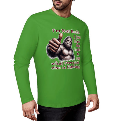 Bigfoot / Sasquatch "I'm Not Rude", Cotton Unisex Long Sleeve T-shirt
