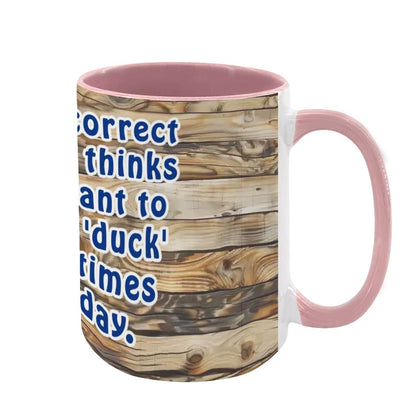 Sarcastic Sasquatch, "Autocorrect still..", Large 15 Ounce Colorful Mugs – Made In USA