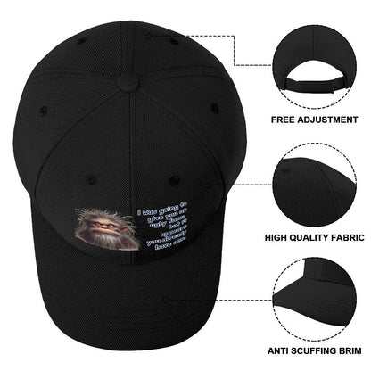 “Sarcastic Sasquatch” Series Polyester Baseball Caps – “I was going to give you…”