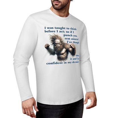 Bigfoot - Sasquatch "I was taught..",  Cotton Unisex Long Sleeve T-shirt