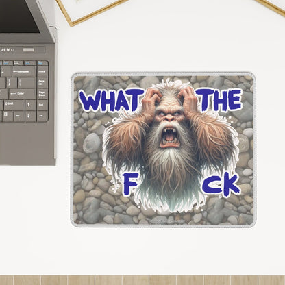 Bigfoot / Sasquatch "WTF", Mouse Pad with Rubber Lock Edge - 4 Sizes