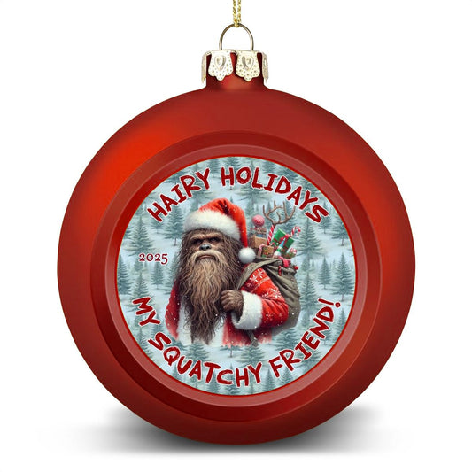 Bigfoot Sasquatch Santa "Hairy Holidays..", Christmas Ball Ornaments