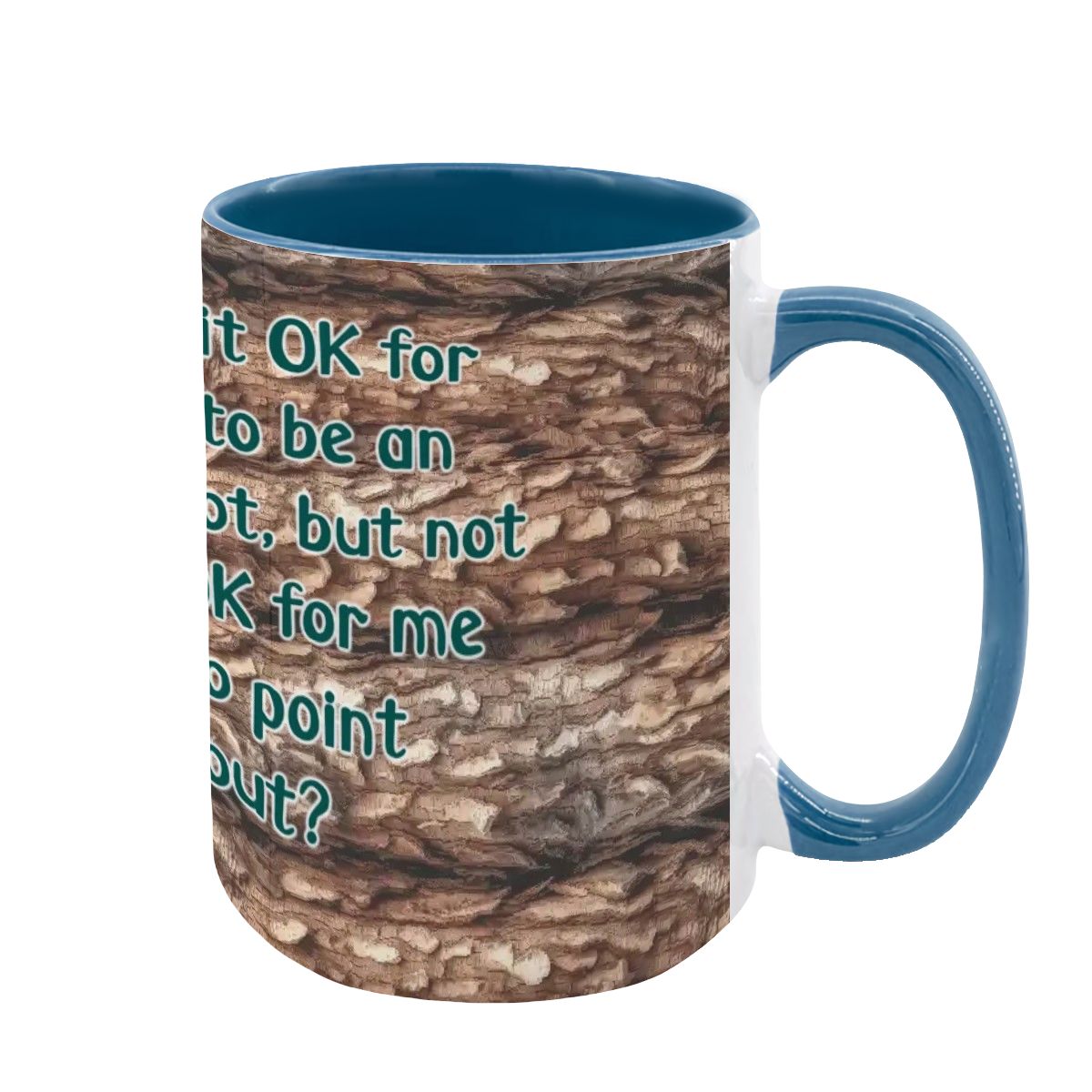 Sarcastic Sasquatch "Why is it..", Large 15 Ounce Colorful Mugs – Made In USA